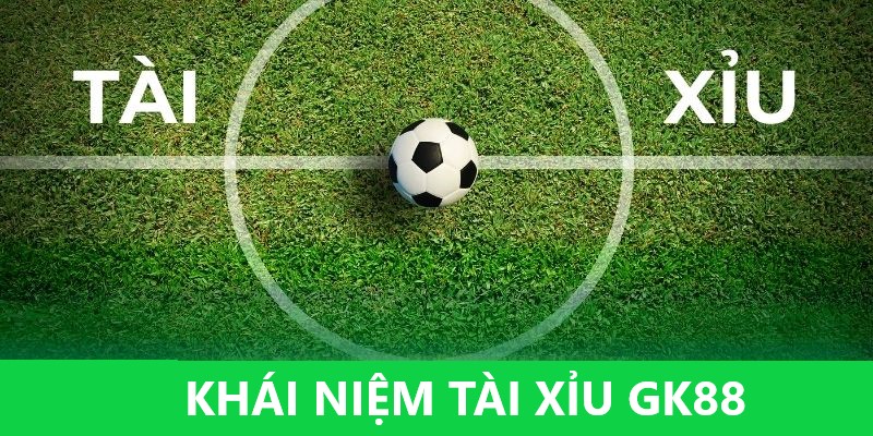 Đôi nét về tài xỉu GK88