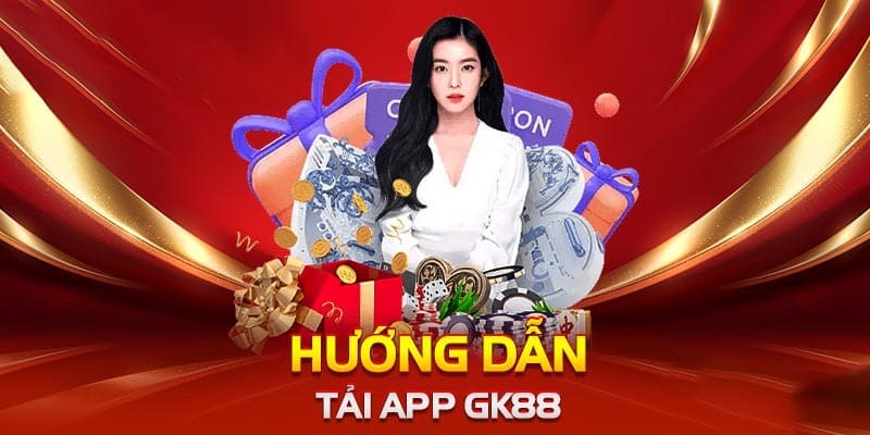 Nắm chắc những yêu cầu quan trọng khi tải app Gk88