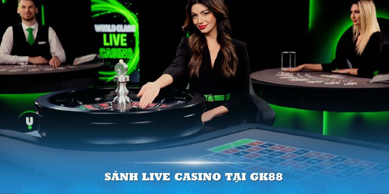 Sảnh Casino Online tại GK88 mang đến một sân chơi đầy hứng thú cho thành viên